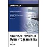  VISUAL C#.NET VE DIRECTX İLE OYUN PROGRAM.