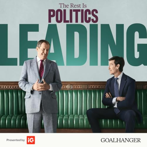 The Rest Is Politics: Leading Titelbild