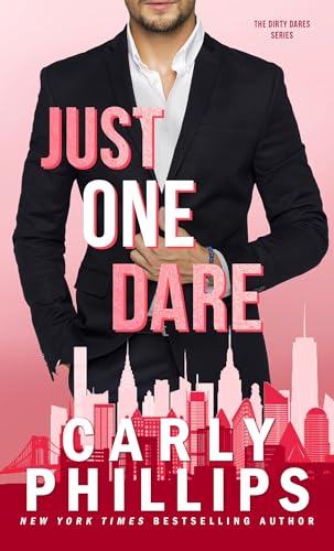 Just One Dare (The Dirty Dares Book 1)