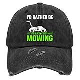 I'd Rather Be Lawn Mowing Lawn Mower Grass Mowing Hats for Women Washed Distressed Baseball Cap Fashion Washed Dad Hat Light Weight