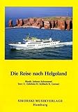  Die Reise nach Helgoland: Couplet-Fox-Marsch. voice, piano.