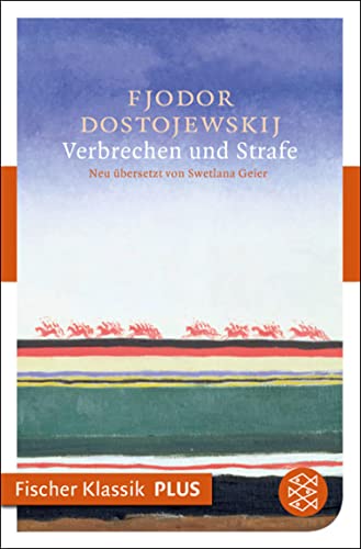 Verbrechen und Strafe: Roman (Fischer Klassik