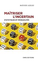 Maîtriser l'incertain - Statistiques et probabilités 2271132061 Book Cover