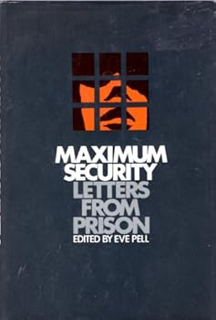 Hardcover Maximum Security: Letters from California's Prisons Book