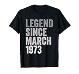Legend Since March 1973 Birthday Year