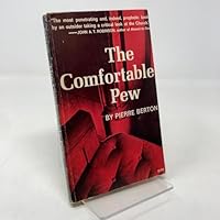 The comfortable pew; a critical look at Christianity and the religious establishment in the new age. B00005VN8K Book Cover