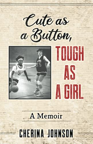 Cute as a Button, Tough as a Girl