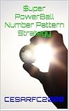 $uper PowerBall Number Pattern Strategy