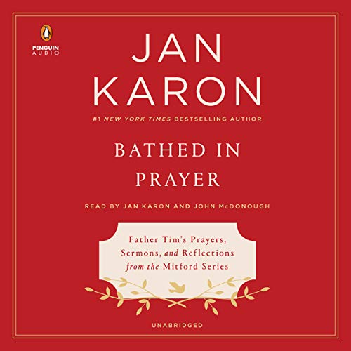 Father Tim's Prayers, Sermons, and Reflections from the Mitford Series - Jan Karon