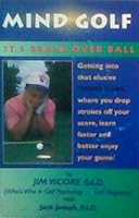 Mind Golf: It's Brain Over Ball B003ZHGZPY Book Cover