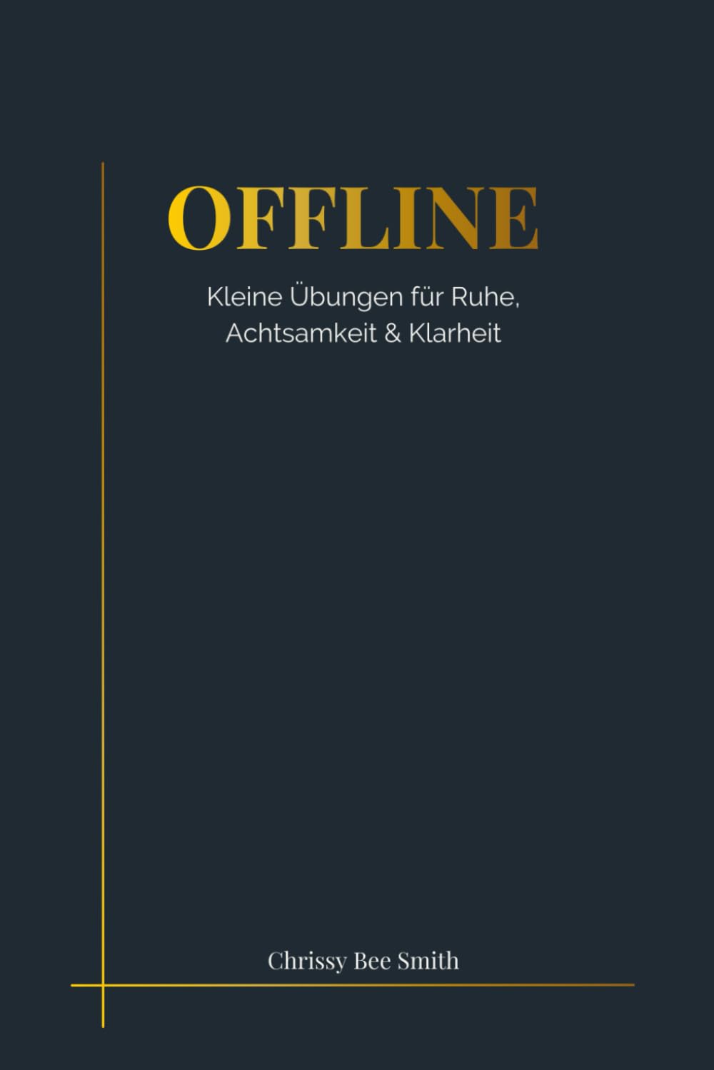 OFFLINE: Kleine Übungen für Ruhe, Achtsamkeit & Klarheit