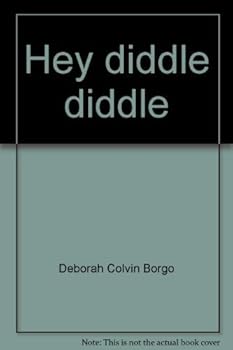 Unknown Binding Hey diddle diddle Book