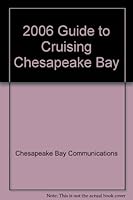 2006 Guide to Cruising Chesapeake Bay 1884726119 Book Cover