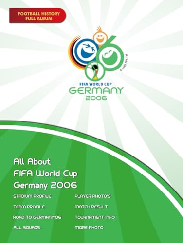 All About FIFA World Cup Germany 2006 (FIFA World Cup Album Memories)