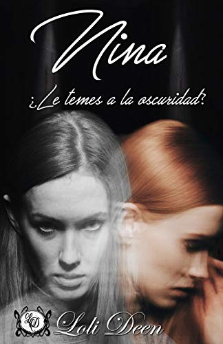 Nina: ¿Le temes a la oscuridad? (Spanish Edition)