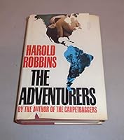 The adventurers [by] Harold Robbins B0000CMYRD Book Cover
