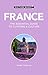 France - Culture Smart!: The Essential Guide to Customs & Culture