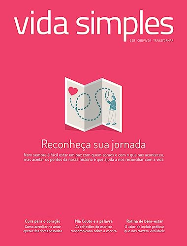 Vida Simples: Reconheça sua jornada: