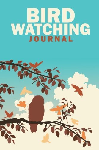 Bird Watching Journal: (Lined Paper Writing Journal)