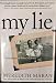 My Lie: A True Story of False Memory
