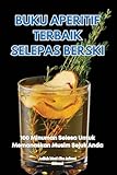 Buku Aperitif Terbaik Selepas Berski (Malay Edition)