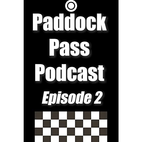 S1 E2: Indy 500, Coke 600 Recap