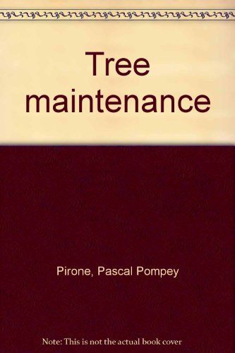 Tree Maintenance B0000CK8JC Book Cover