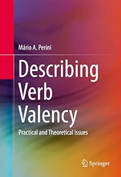 Hardcover Describing Verb Valency: Practical and Theoretical Issues Book