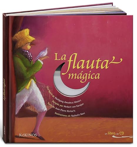 La flauta mágica (Un libro, un cd) La flauta mágica (Un libro, un cd)
