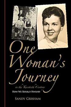 Paperback One Woman's Journey in the Twentieth Century: How We Reflect History Book