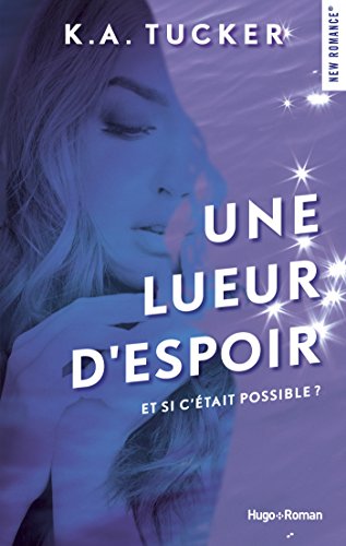 Télécharger Une lueur d'espoir (New romance) Gratuit
