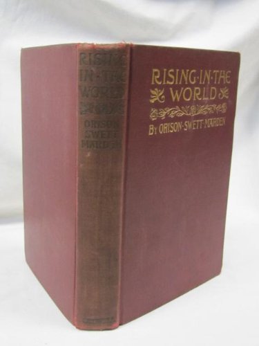 Rising in the world;: Or, Architects of fate; a... B000877ABC Book Cover