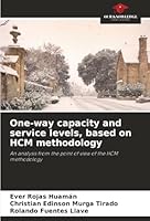One-way capacity and service levels, based on HCM methodology 6208843898 Book Cover
