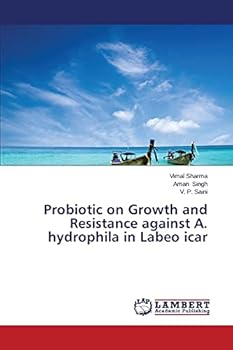 Paperback Probiotic on Growth and Resistance against A. hydrophila in Labeo icar Book