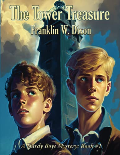 The Tower Treasure: Complete and Unabridged (Ha... 1515458741 Book Cover
