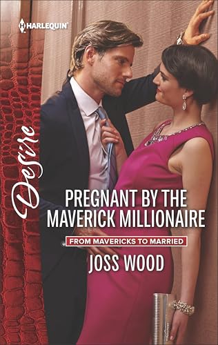 Pregnant by the Maverick Millionaire (From Mavericks to Married Book 2)