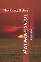 Trina's Better Days: The Risely Sisters B08DC1P6Q4 Book Cover
