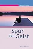 Spür den Geist: Jugendgebete