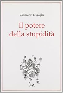 Il potere della stupidità