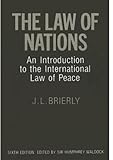 The Law of Nations: An Introduction to the International Law of Peace