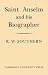 Saint Anselm and his Biographer: A Study of Monastic Life and Thought 1059-c.1130