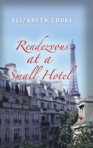 Rendezvous at a Small Hotel 145821950X Book Cover