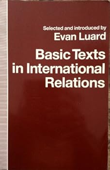 Paperback Basic Texts in International Relations: The Evolution of Ideas about International Society Book