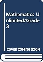 Mathematics Unlimited/Grade 3 0030144299 Book Cover