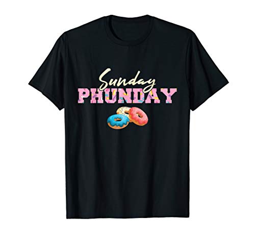 Sunday Phunday Donuts Cool Doughnut Shirt T-Shirt