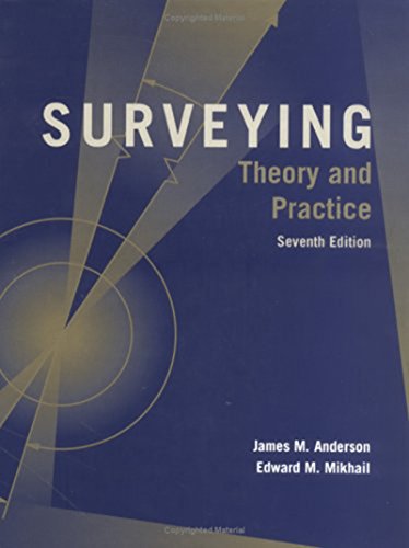 Surveying: Theory and Practice Surveying: Theory and Practice