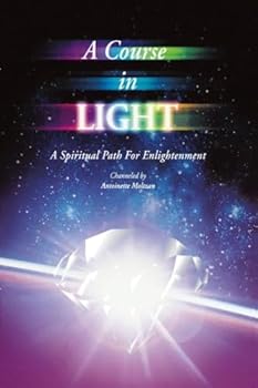 Paperback A Course in Light Series 4: : A Spiritual Path to Enlightenment Book
