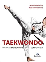 Taekwondo. Técnica. Táctica. Estrategia. Competición 8499107532 Book Cover