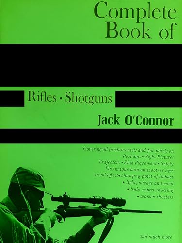 Complete Book of Rifles and Shotguns