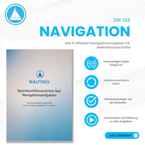 Nautigo SBF See Seekarten-Set für den Sportbootführerschein See - Alle 15 offiziellen Navigationsaufgaben mit Lösungen in Premium-Papier für die Wiederverwendung und hochwertiger Mappe